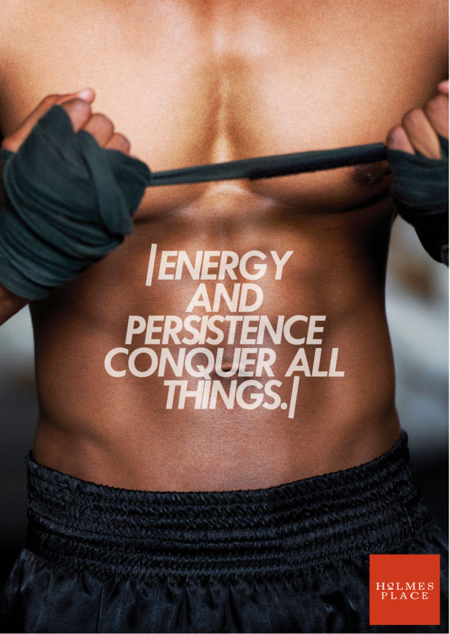 Holmes Place poster - Energy and persistence conquer all things
