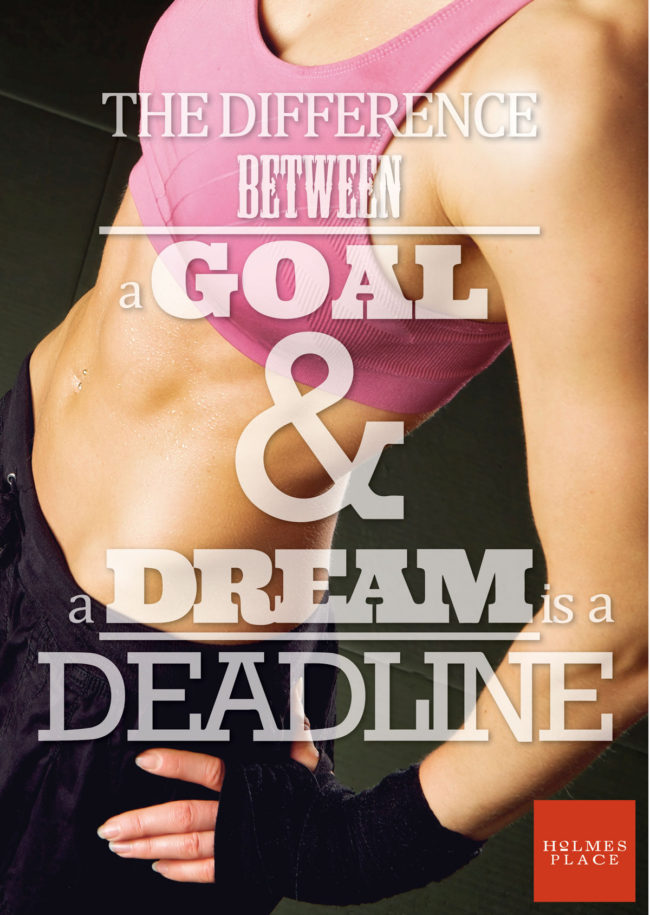Holmes Place poster - Difference between goal and dream